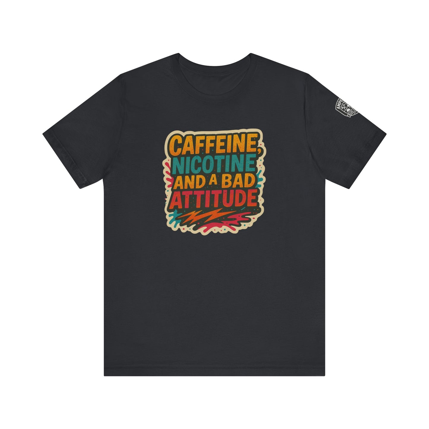 Caffeine & Attitude Unisex Tee – Fun Short Sleeve Shirt for Coffee Lovers