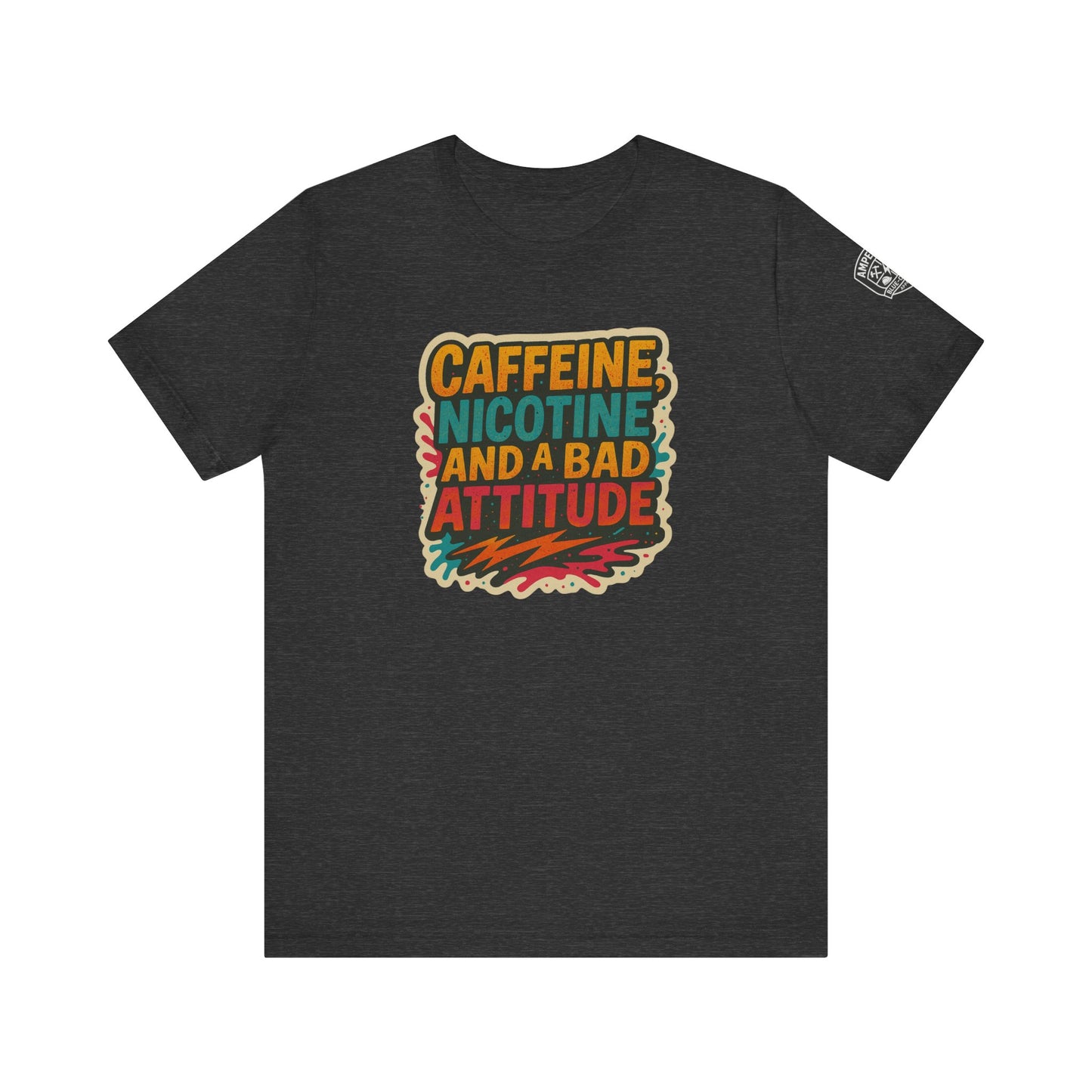 Caffeine & Attitude Unisex Tee – Fun Short Sleeve Shirt for Coffee Lovers