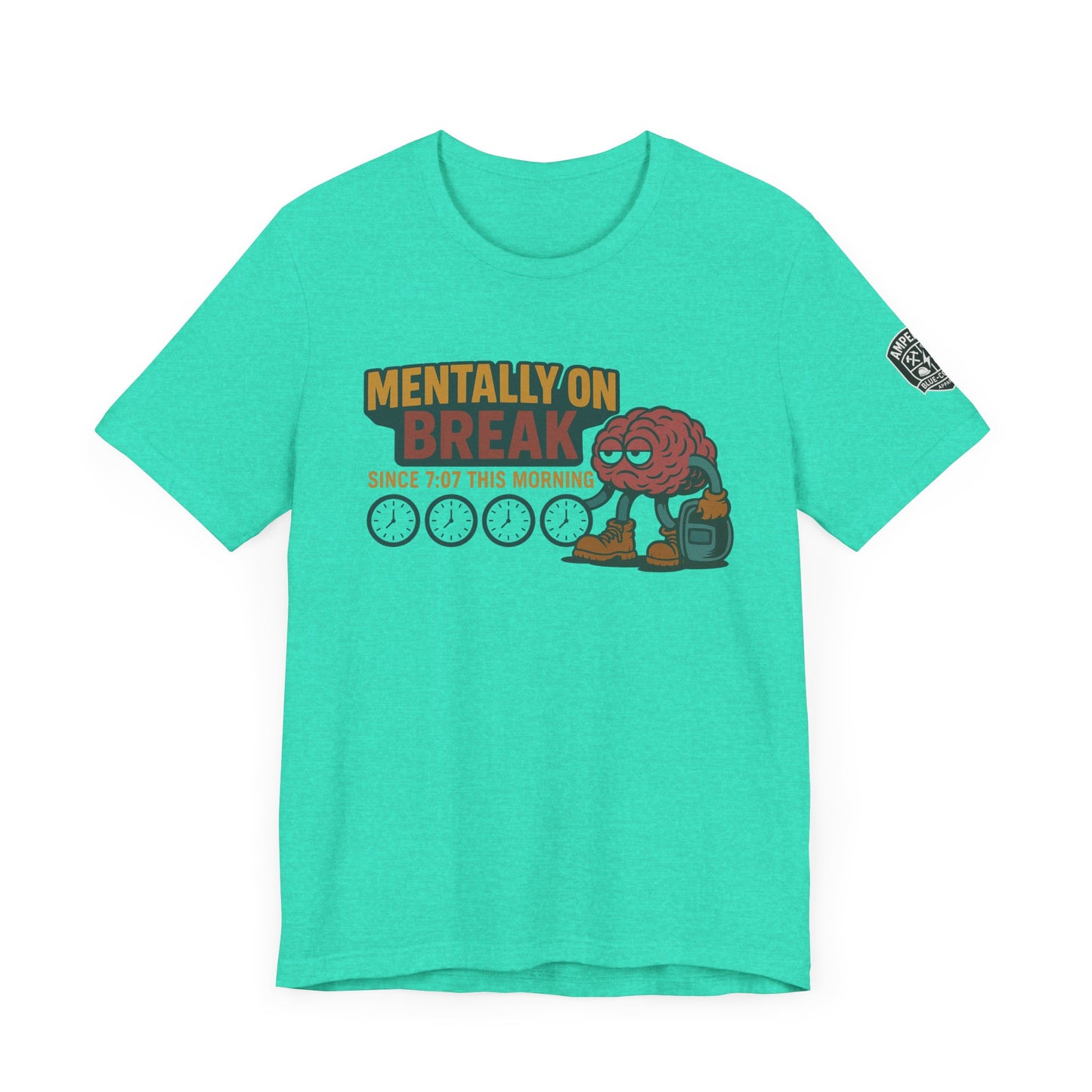 - 'Mentally On Break' Graphic Shirt for Relaxation