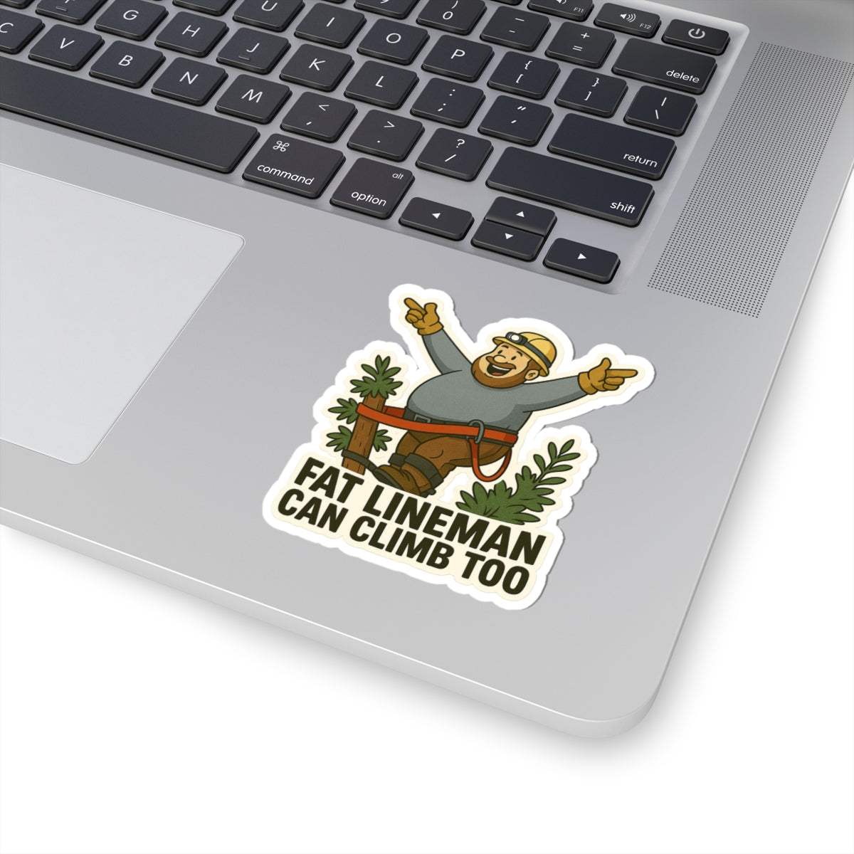 Amped up Funny "Fat Lineman Can Climb Too" Stickers - Perfect for Linemen & Utility Workers