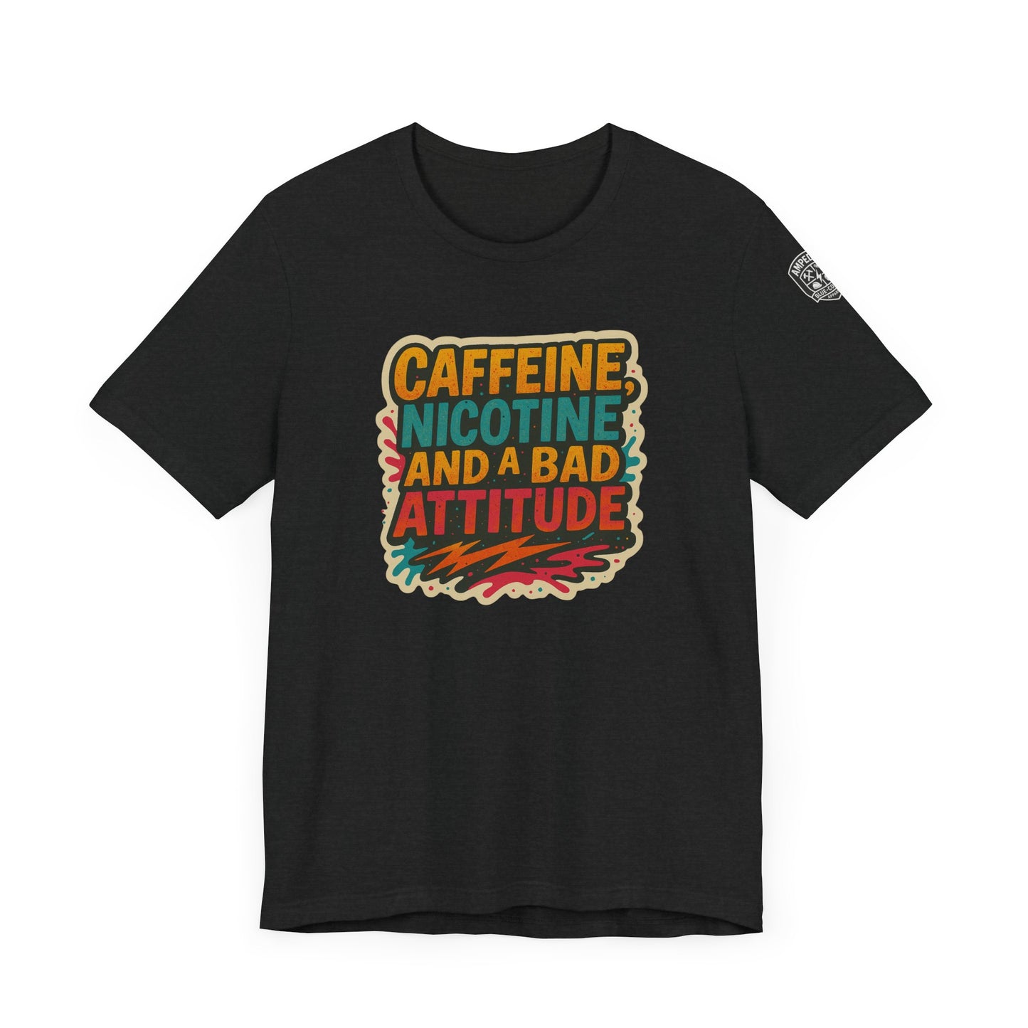 Caffeine & Attitude Unisex Tee – Fun Short Sleeve Shirt for Coffee Lovers