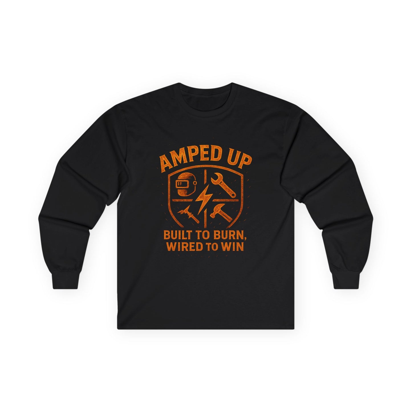 Amped Up Unisex Long Sleeve Tee - Built to Burn, Wired to Win