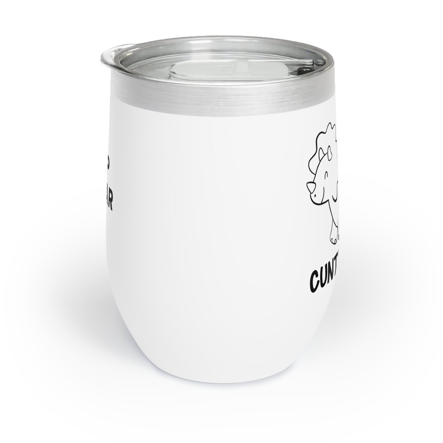 Wine Tumbler – Don't Be a Cuntasaurus, Amped Up for the Trades