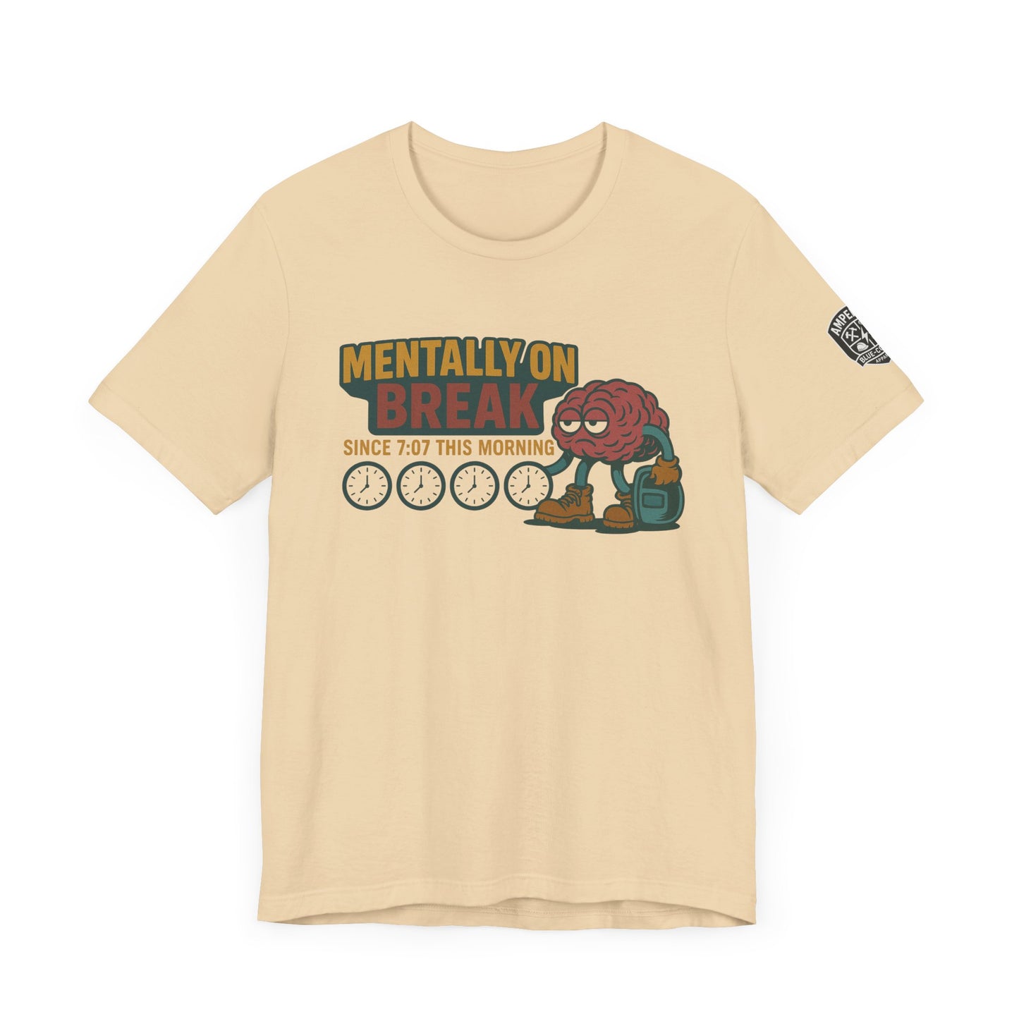 - 'Mentally On Break' Graphic Shirt for Relaxation