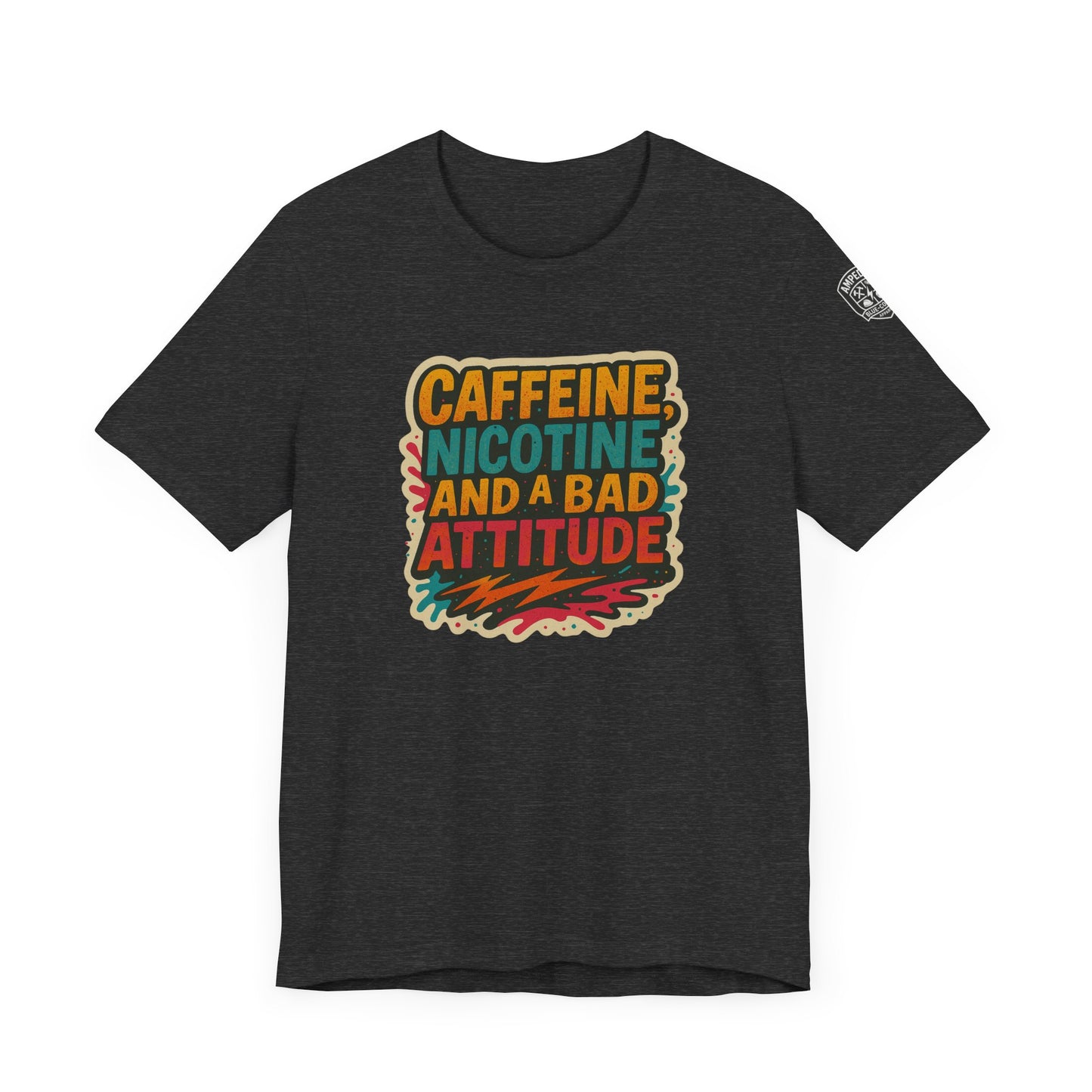 Caffeine & Attitude Unisex Tee – Fun Short Sleeve Shirt for Coffee Lovers