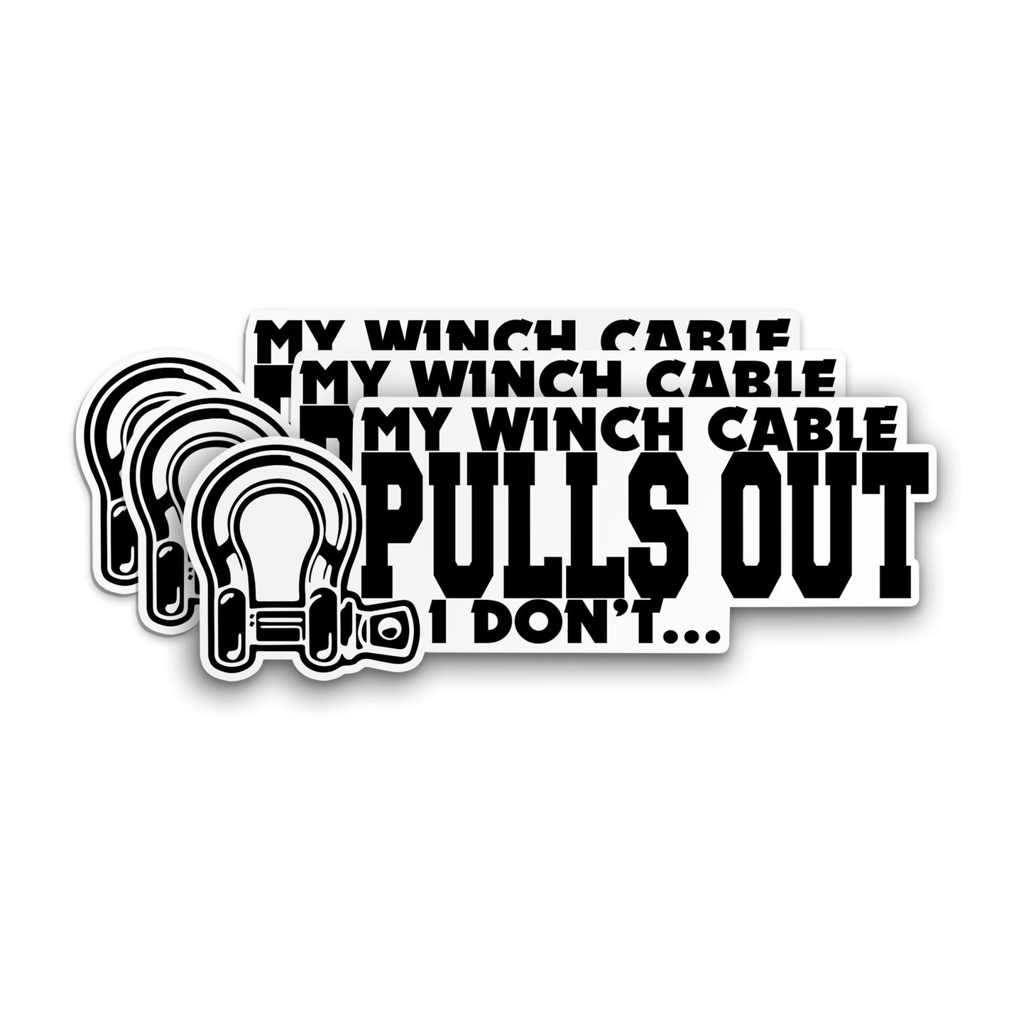 (3PCS) My Winch Cable Pulls Out I Don't Sticker Car Off - Road Die-Cut Waterproof Vinyl Sticker for Hard Hat Laptop Water Bottle Phone Case Cars Stickers Gift Idea for Her Him Adults Kid (2 Inches)