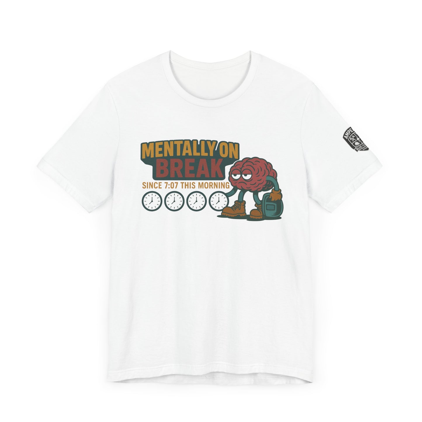 - 'Mentally On Break' Graphic Shirt for Relaxation