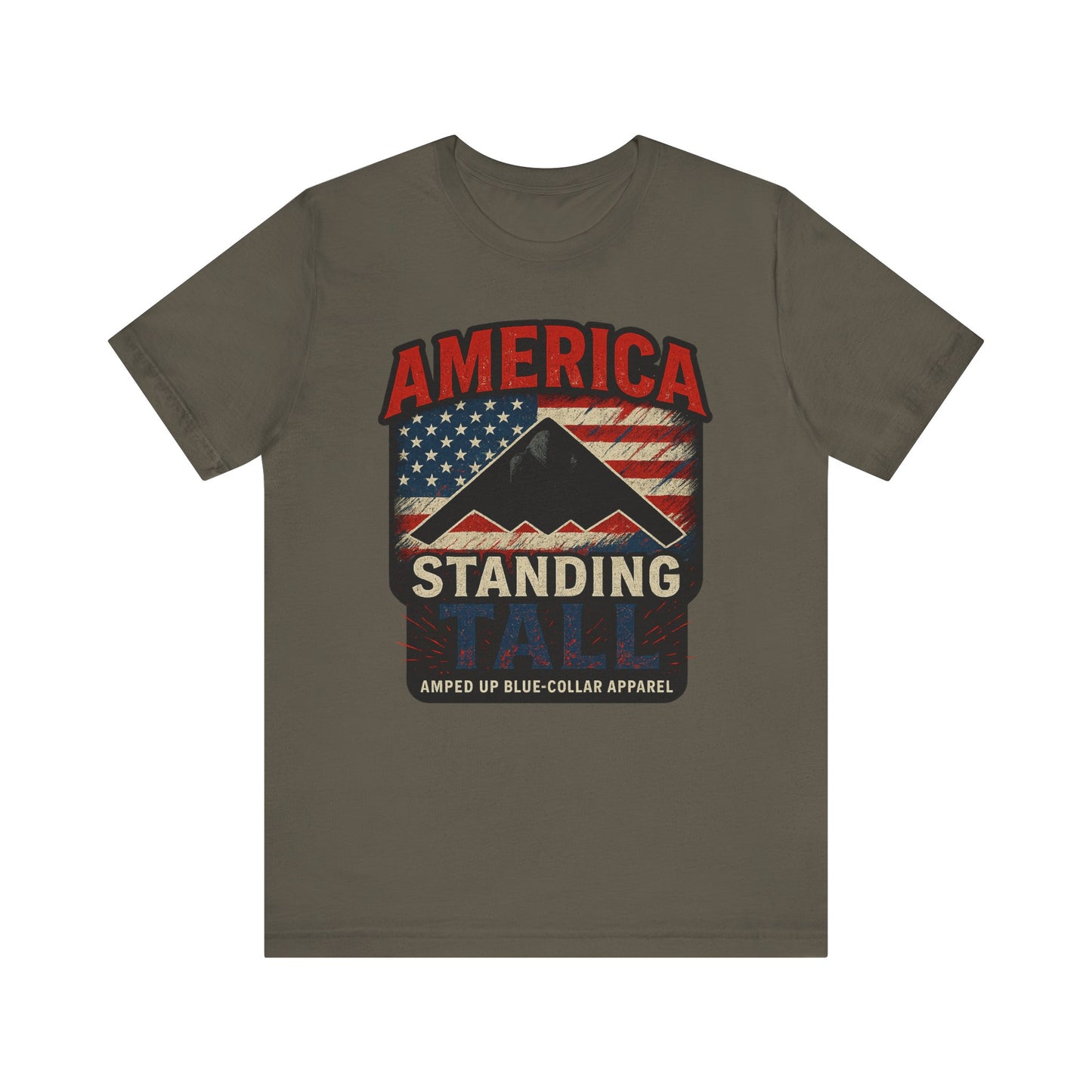America Standing Tall” – Amped Up Patriot Tee