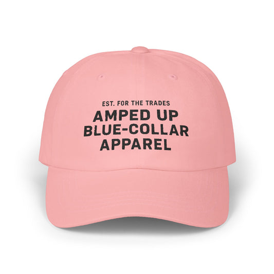 Amped Up Blue-Collar Dad Cap - Classic Trades Hat for Hardworking Individuals