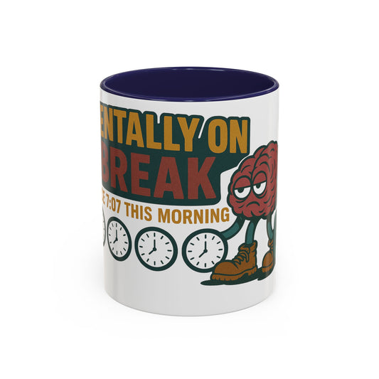 'Mentally on Break' Image for Stress Relief